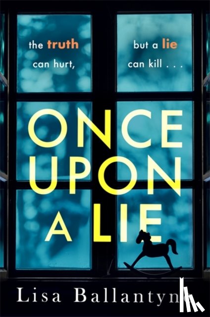 Ballantyne, Lisa - Once Upon a Lie