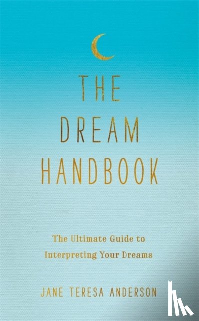 Anderson, Jane Teresa - The Dream Handbook