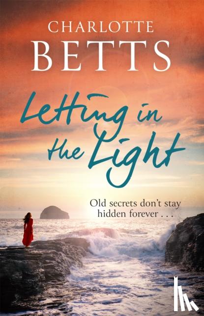 Betts, Charlotte - Letting in the Light