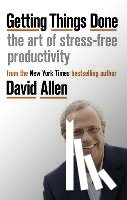 Allen, David - Getting Things Done