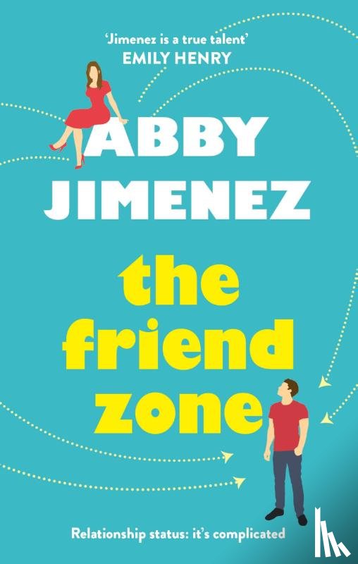 Jimenez, Abby - The Friend Zone: the most hilarious and heartbreaking romantic comedy