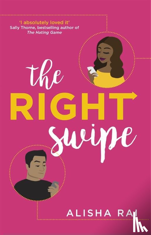 Rai, Alisha - The Right Swipe