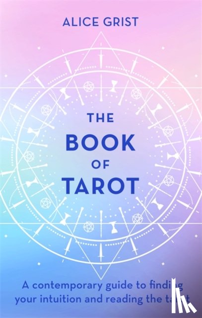 Grist, Alice - The Book of Tarot