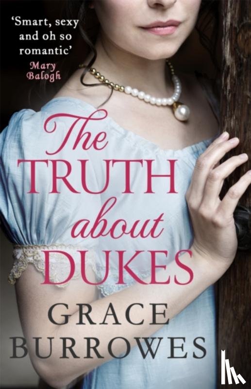 Burrowes, Grace - The Truth About Dukes