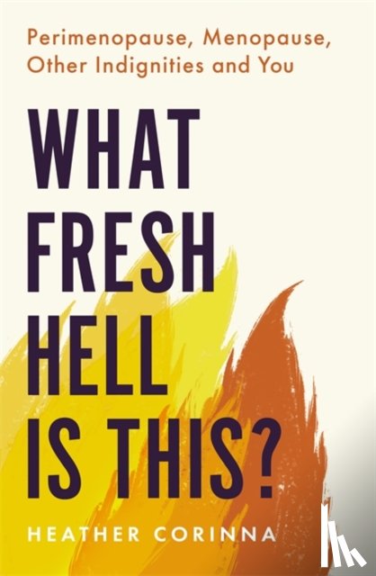 Corinna, Heather - What Fresh Hell Is This?