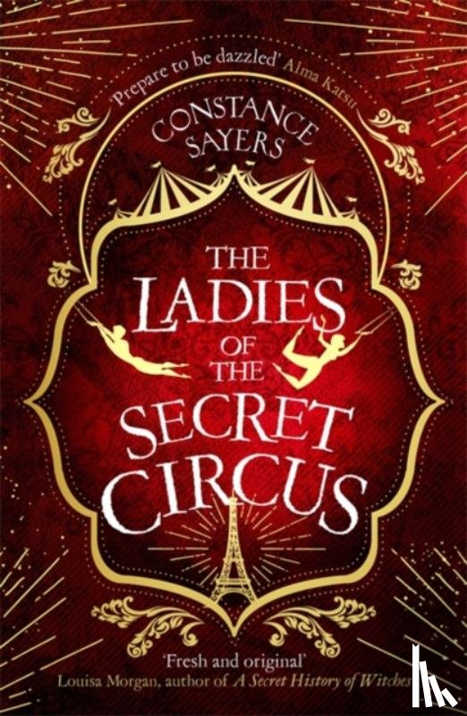 Sayers, Constance - The Ladies of the Secret Circus