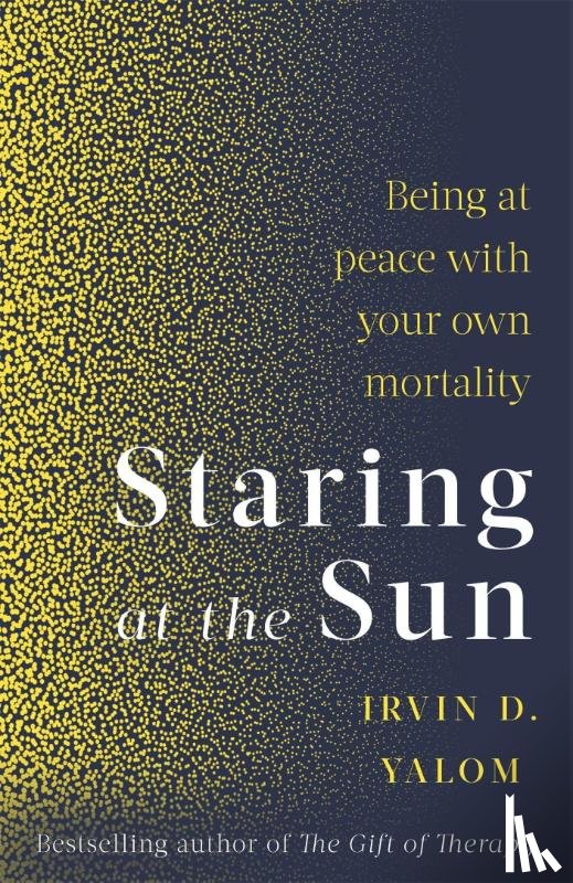 Yalom, Irvin - Staring At The Sun