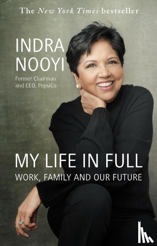 Nooyi, Indra - My Life in Full