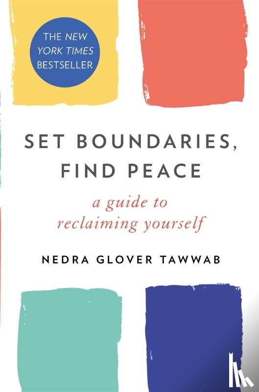 Tawwab, Nedra Glover - Set Boundaries, Find Peace