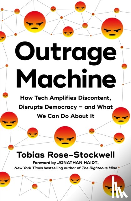 Rose-Stockwell, Tobias - Outrage Machine