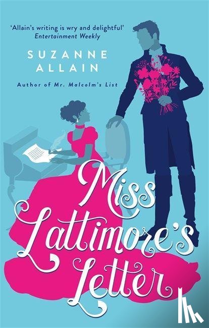 Allain, Suzanne - Miss Lattimore's Letter