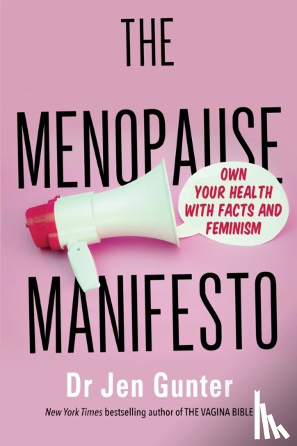 Gunter, Dr. Jennifer - The Menopause Manifesto