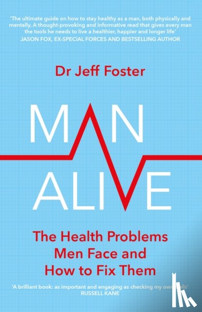 Foster, Dr Jeff - Man Alive
