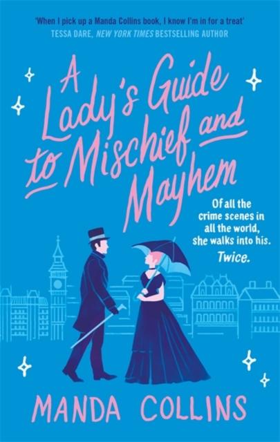 Collins, Manda - A Lady's Guide to Mischief and Mayhem