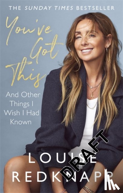 Redknapp, Louise - You've Got This