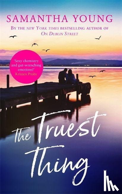 Young, Samantha - The Truest Thing