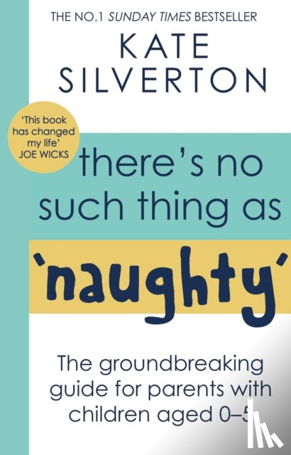 Silverton, Kate - There's No Such Thing As 'Naughty'