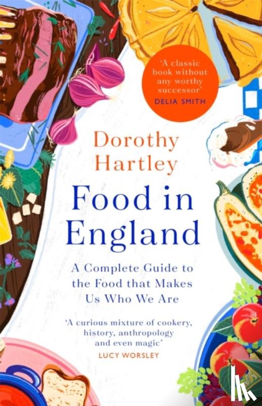 Hartley, Dorothy - Food In England