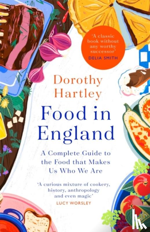 Hartley, Dorothy - Food In England