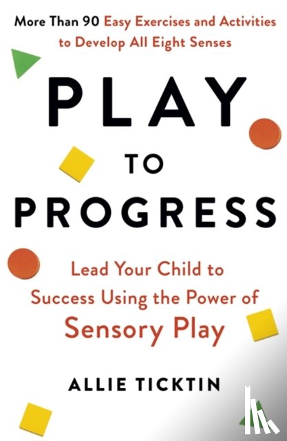 Ticktin, Allie - Play to Progress