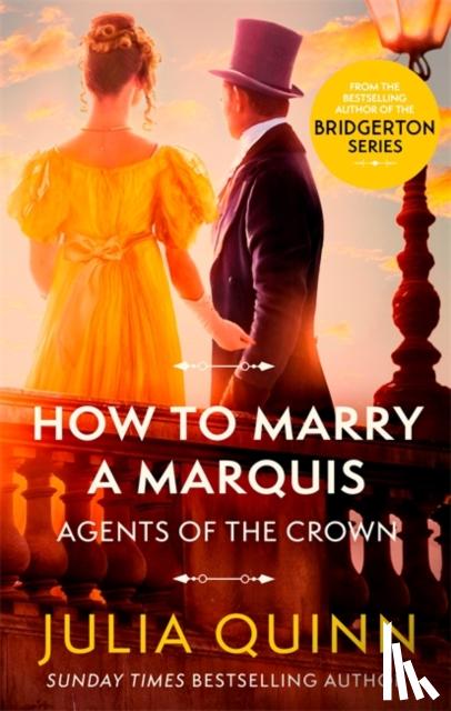 Quinn, Julia - How To Marry A Marquis