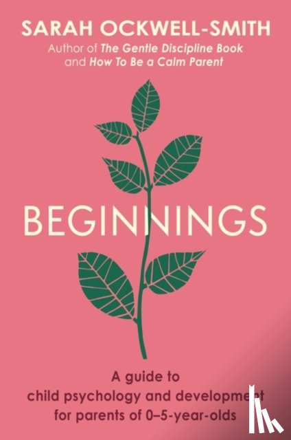 Ockwell-Smith, Sarah - Beginnings