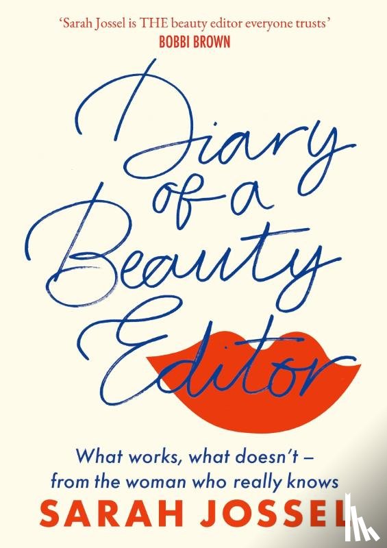 Jossel, Sarah - Diary of a Beauty Editor