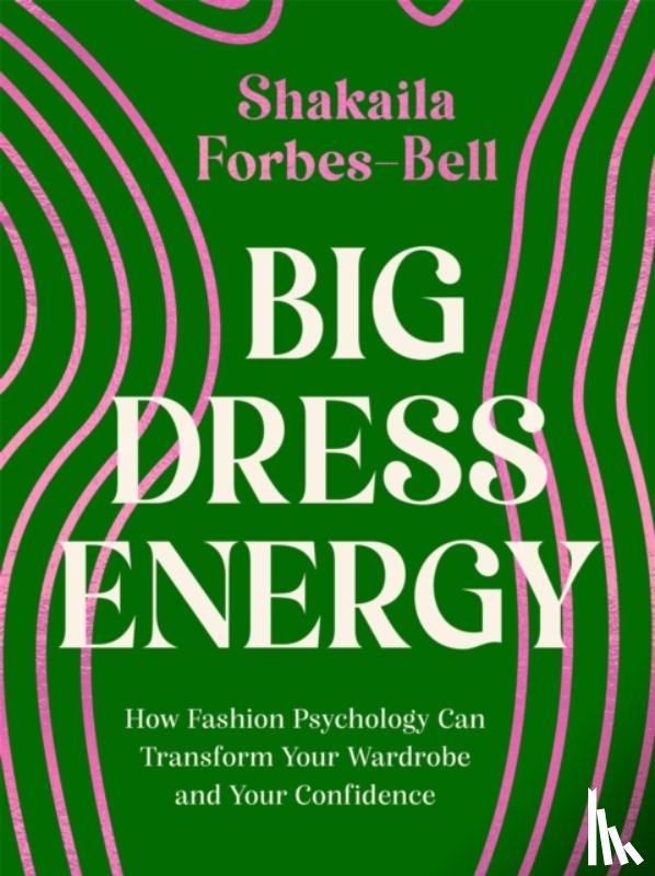 Forbes-Bell, Shakaila - Big Dress Energy