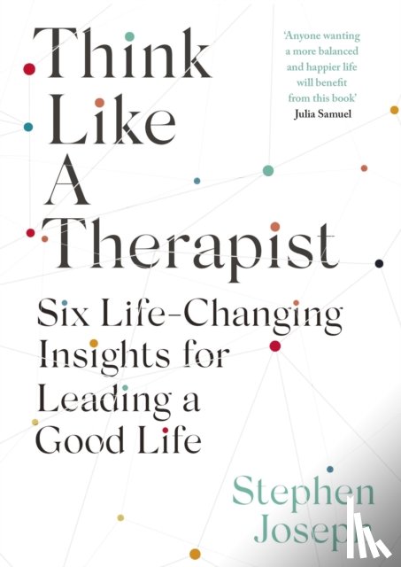 Joseph, Professor Stephen - Think Like a Therapist