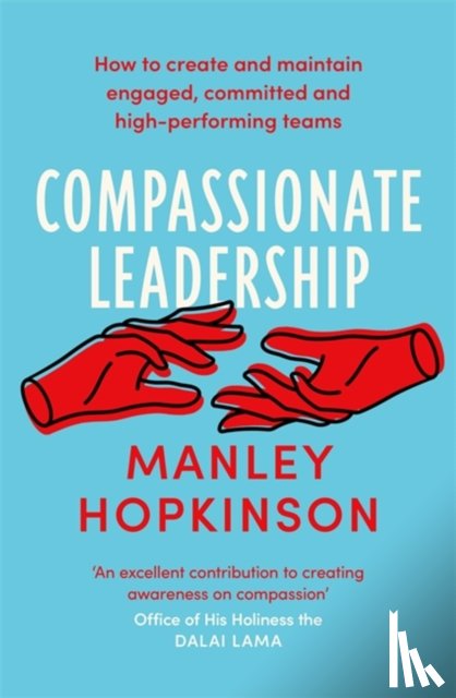Hopkinson, Manley - Compassionate Leadership