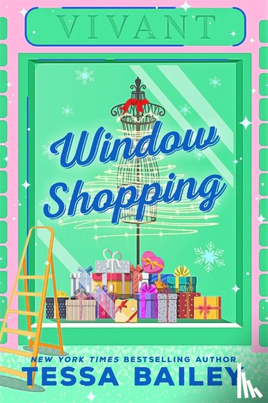 Bailey, Tessa - Window Shopping