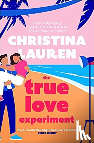 Lauren, Christina - The True Love Experiment