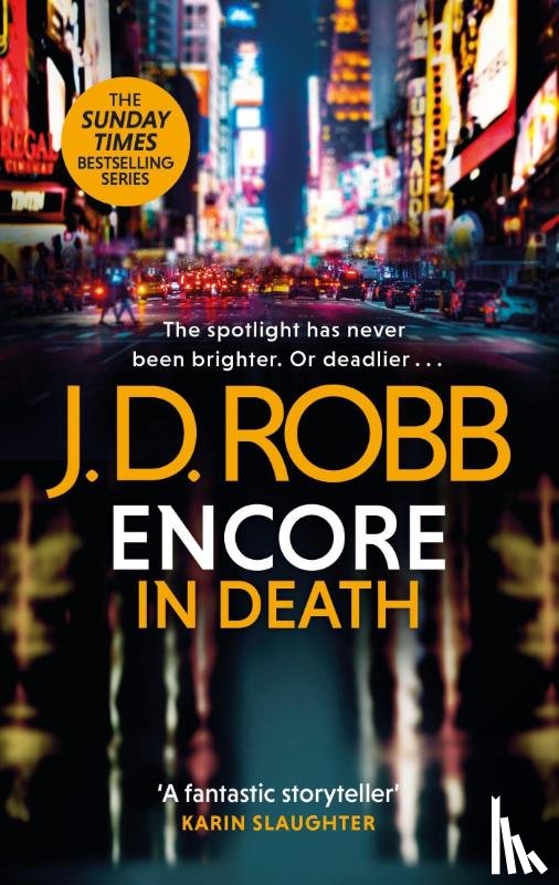 Robb, J. D. - Encore in Death: An Eve Dallas thriller (In Death 56)