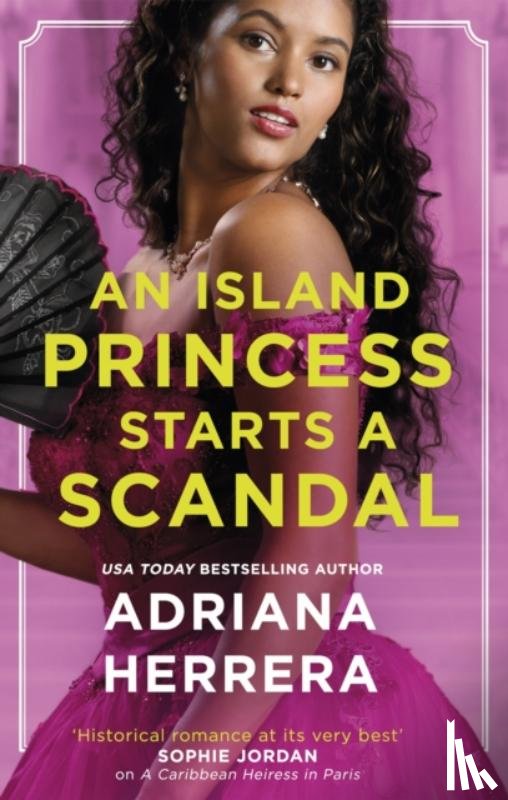 Herrera, Adriana - An Island Princess Starts a Scandal