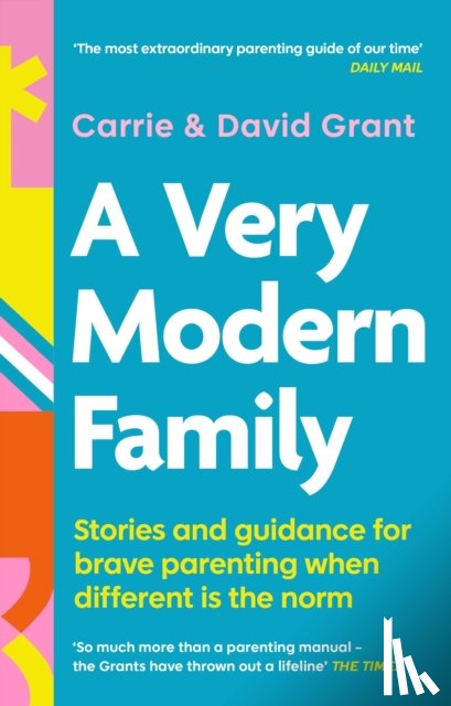 Grant, Carrie, Grant, David - A Very Modern Family