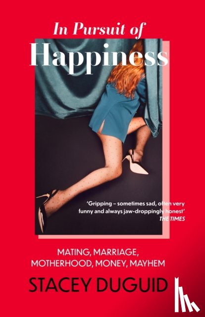 Duguid, Stacey - In Pursuit of Happiness