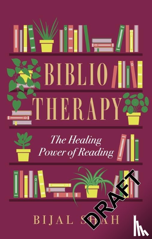 Shah, Bijal - Bibliotherapy