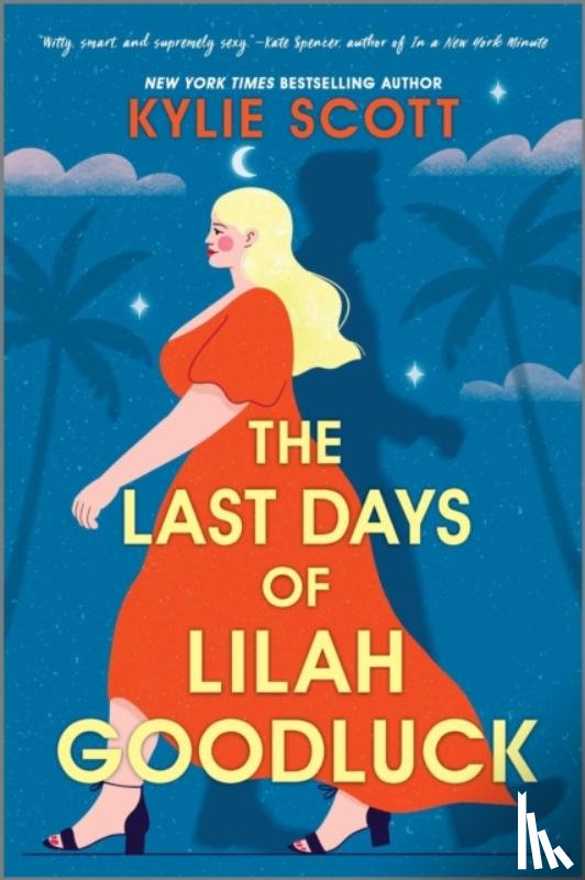 Scott, Kylie - The Last Days of Lilah Goodluck