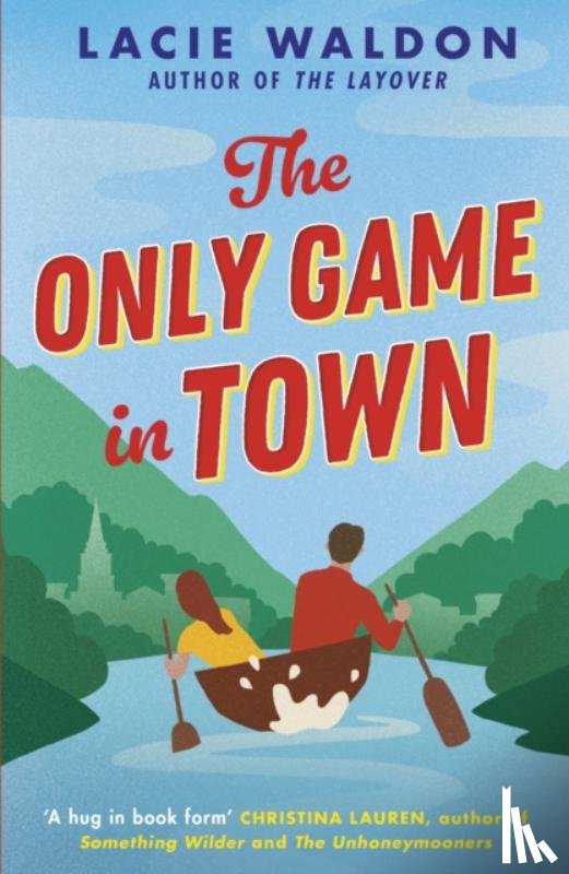 Waldon, Lacie - The Only Game in Town