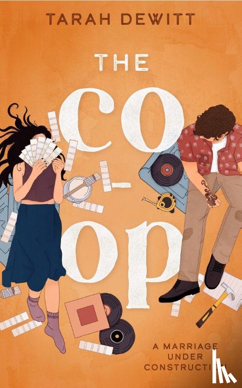 DeWitt, Tarah - The Co-op - As seen on TikTok! The steamy second-chance renovation romance