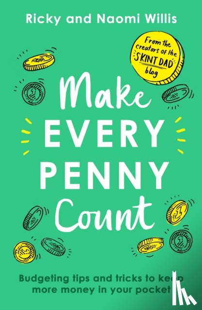 Willis, Ricky, Willis, Naomi - Make Every Penny Count