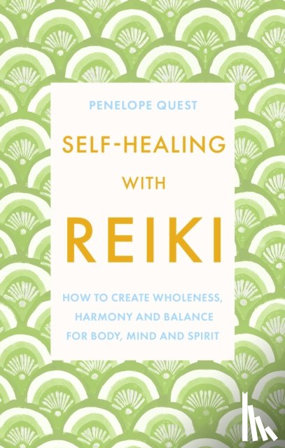 Quest, Penelope - Self-Healing With Reiki