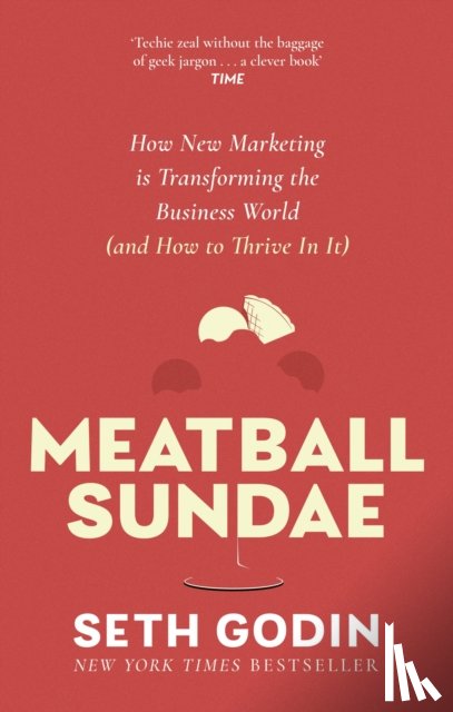 Godin, Seth - Meatball Sundae