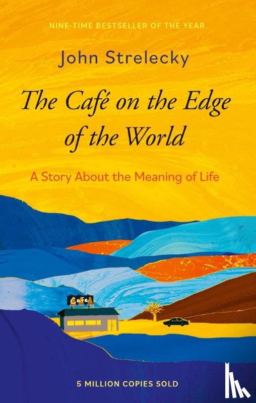 Strelecky, John P. - The Cafe on the Edge of the World
