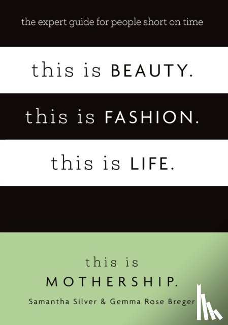 Mothership, This Is - This is Beauty. This is Fashion. This is Life.