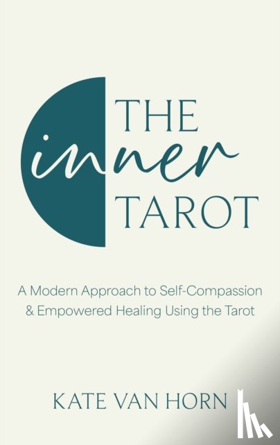 Horn, Kate Van - The Inner Tarot