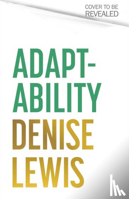 Lewis, Denise - Adaptability