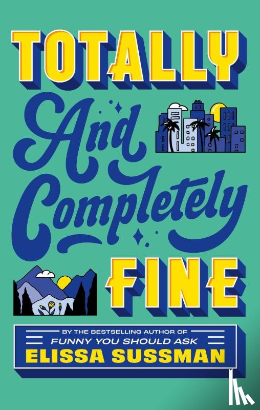 Sussman, Elissa - Totally and Completely Fine