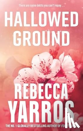 Yarros, Rebecca - Hallowed Ground