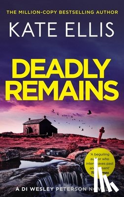 Ellis, Kate - Deadly Remains